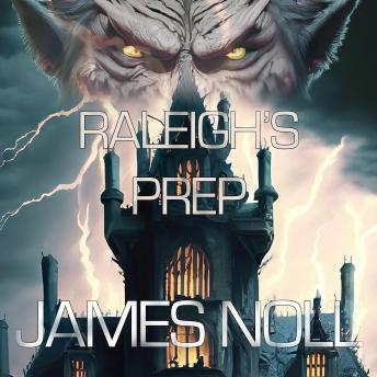 Raleigh's Prep, James Noll