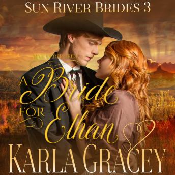 Mail Order Bride - A Bride for Ethan: Sweet Clean Inspirational Frontier Historical Western Romance