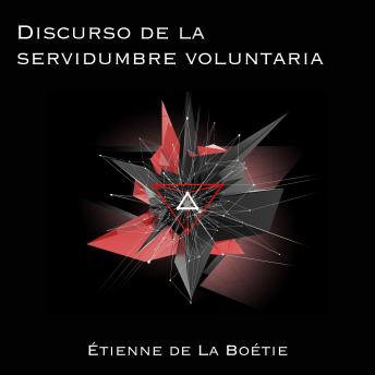 [Spanish] - Discurso sobre la servidumbre voluntaria