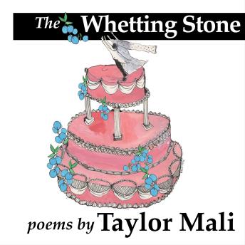 The Whetting Stone: A reading by the poet