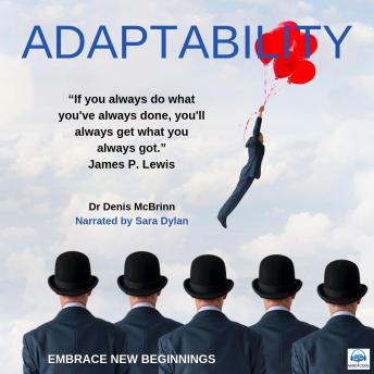 Adaptability: Embrace New Beginnings