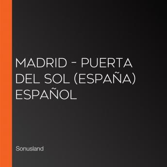 Madrid - Puerta del Sol (España) Español