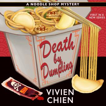Death By Dumpling: A Noodle Shop Mystery