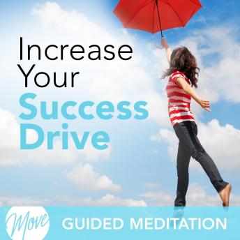 Increase Your Success Drive
