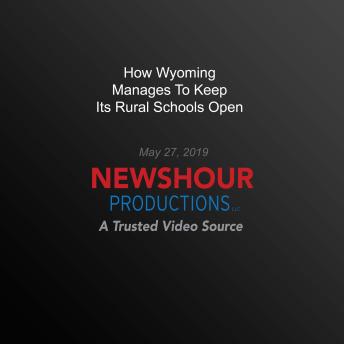 How Wyoming Manages To Keep Its Rural Schools Open