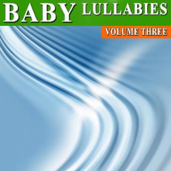 Baby Lullabies Vol. 3