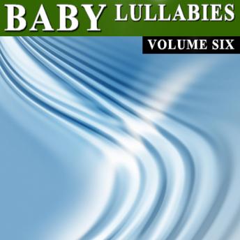 Baby Lullabies Vol. 6