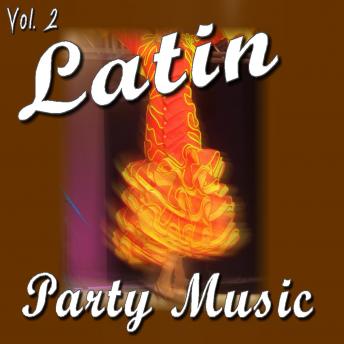 Latin Party Vol. 2