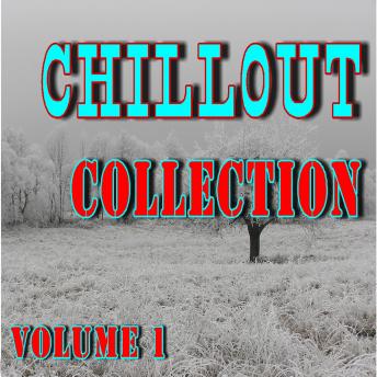 Chillout Collection Vol. 1