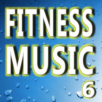 Fitness Music Vol. 6