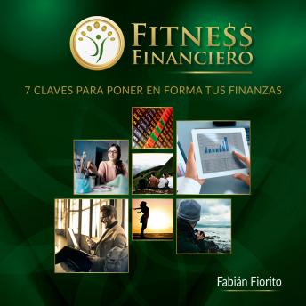 Fitness Financiero: 7 Claves para poner en forma tus Finanzas