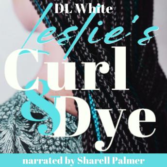Leslie's Curl & Dye: A Potter Lake Novel