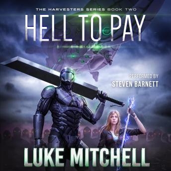 Hell to Pay: A Post-Apocalyptic Alien Invasion Adventure