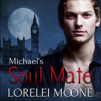 Michael's Soul Mate: A Steamy BBW Vampire Romance