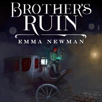 Brother's Ruin: Industrial Magic Book 1