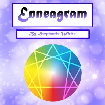 Enneagram: Self-Discovery through a Unique Personality Types Analysis