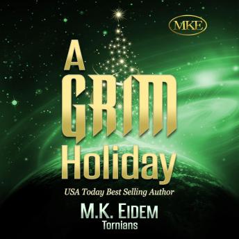 Grim Holiday, M.K. Eidem