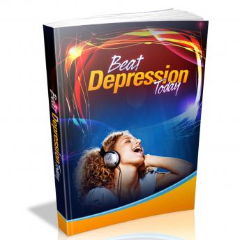 Hypnosis to Beat Depression: Unlock The Secrets To Achieving Success With Hypnosis