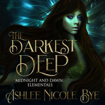 The Darkest Deep: A YA Reverse Harem Fantasy Romance