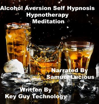 Alcohol Aversion Self Hypnosis Hypnotherapy Meditation