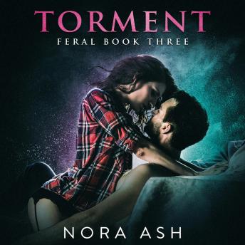 Feral: Torment: Feral Book 3
