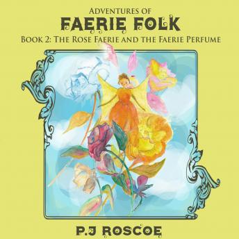 Rose Faerie: Adventures of Faerie folk sample.