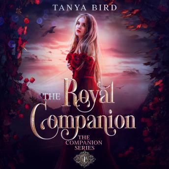 Royal Companion: An epic love story, Tanya Bird