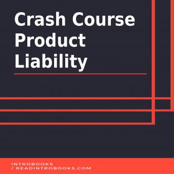 Crash Course Product Liability