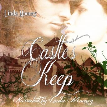 Castle's Keep, Audio book by Linda Mooney