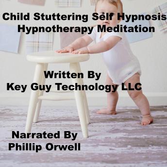 Child Stuttering Self Hypnosis Hypnotherapy Meditation sample.