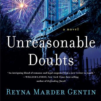 Unreasonable Doubts: A Novel, Reyna Marder Gentin