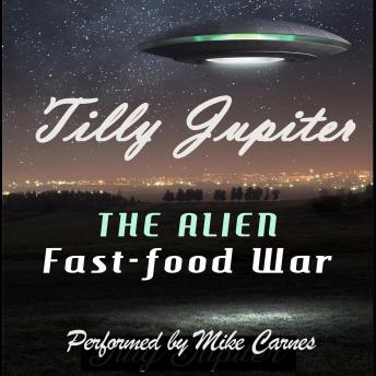The Alien Fast-Food War: Audiobook 1 of 'Visions of Jupiter'