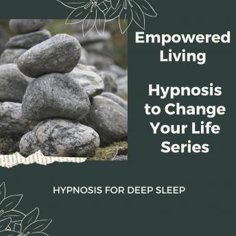 Hypnosis for Deep Sleep: Rewire Your Mindset And Get Fast Results With Hypnosis!