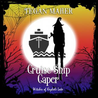 Cruise Ship Caper: A Witches of Keyhole Lake Short