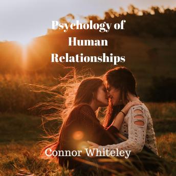 Psychology of Human Relationships