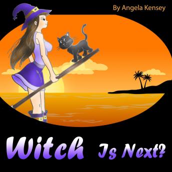 Witch Is Next?: A Cozy Mystery with a Cat and a Mop (Cozy Witch Mysteries Series, Book 1)