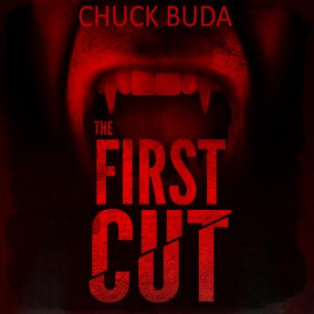 The First Cut: A Dark Psychological Thriller