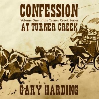 Confession At Turner Creek