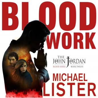 Blood Work: a John Jordan Mystery