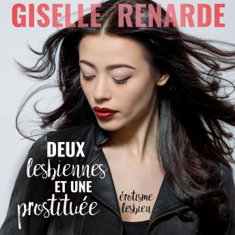 [French] - Deux lesbiennes et une prostituée: érotisme lesbien