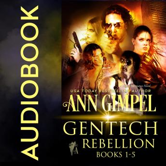 GenTech Rebellion (5-Book Series): Military Romance With a Science Fiction Edge, Audio book by Ann Gimpel