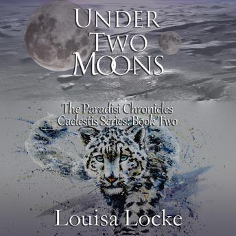 Under Two Moons: Paradisi Chronicles