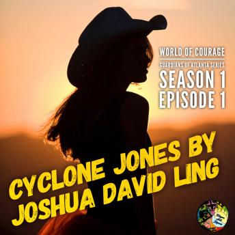 Cyclone Jones: Episode 1