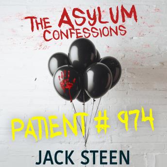 Patient 974: Confession Files for the Asylum