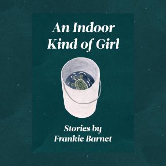 An Indoor Kind of Girl