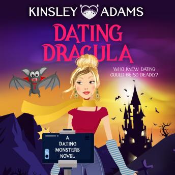 Dating Dracula: A Paranormal Chick Lit Novel
