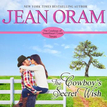 The Cowboy's Secret Wish: An Opposites Attract Romance Cowboy Romance