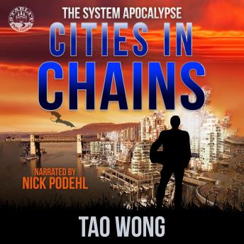 Cities in Chains: An Apocalyptic LitRPG