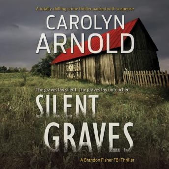Silent Graves, Carolyn Arnold