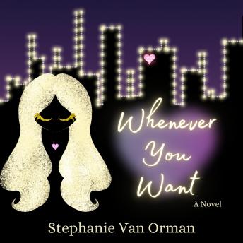 Whenever You Want